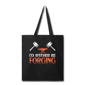 I'd Rather Be Forging Blacksmith Forge Hammer Tote Bag